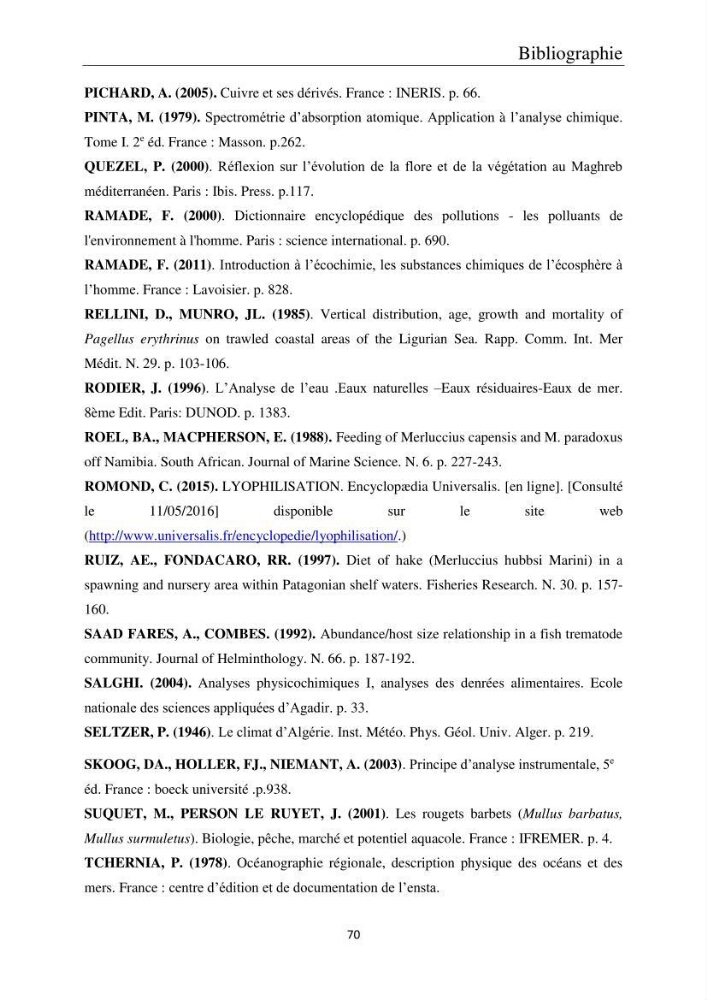 Etude de la bioaccumulation des métaux traces par trois poissons démersaux dans le golfe de Ghazaouet: