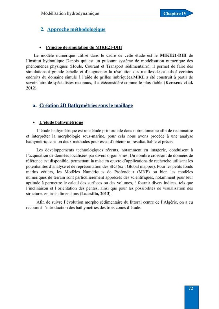 Contribution à la connaissance de la morphologie et de la dynamique sédimentaire du littoral centre de l\'Algèrie