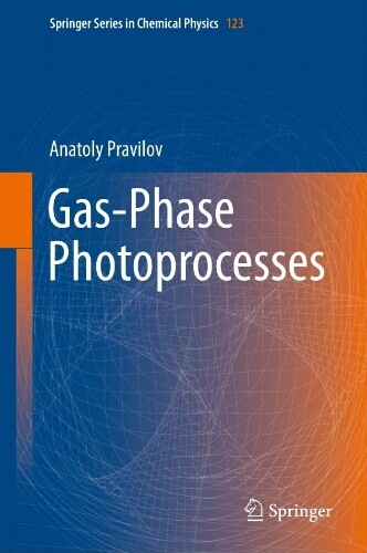 Gas-Phase photoprocesses Gas-Phase photoprocesses