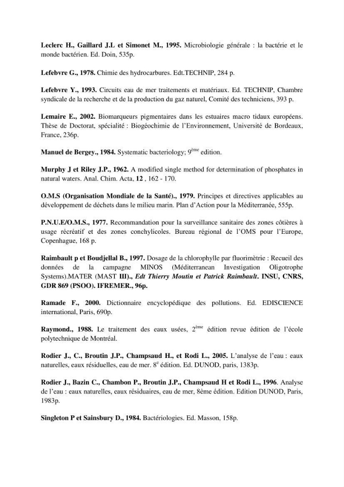 Détermination de l\'influence du rejet des eaux usées épurées par la STEP de Tipaza sur les caractéristiques physico-chimiques et bactériologiques des eaux de mer, cas de la plage de Chenoua