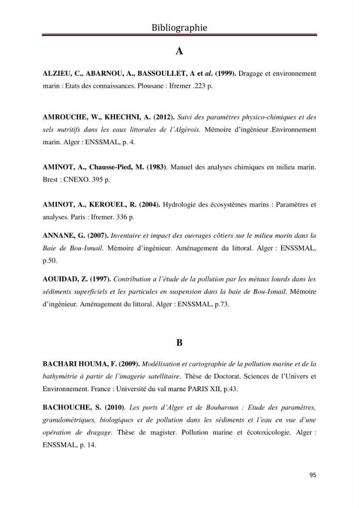 Les paramètres physico-chimiques et les sels nutritifs dans les eaux côtières Algéroises ( Baie d\'Alger, la baie de Bou-Ismail