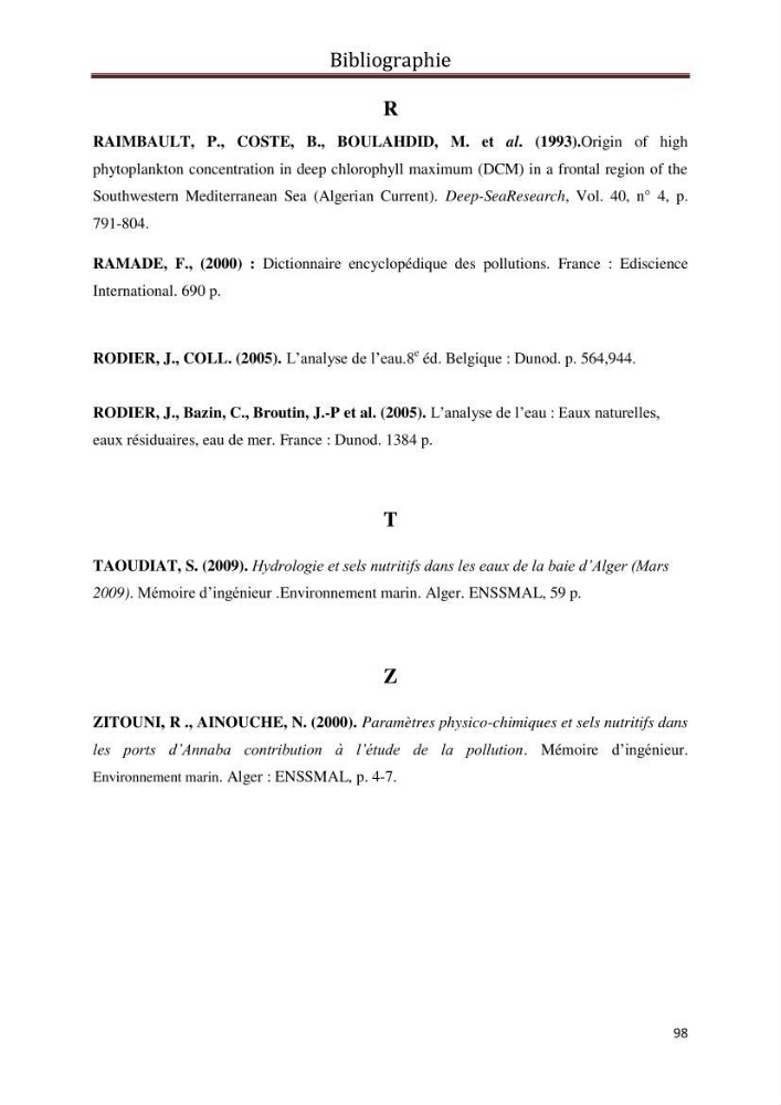 Les paramètres physico-chimiques et les sels nutritifs dans les eaux côtières Algéroises ( Baie d\'Alger, la baie de Bou-Ismail