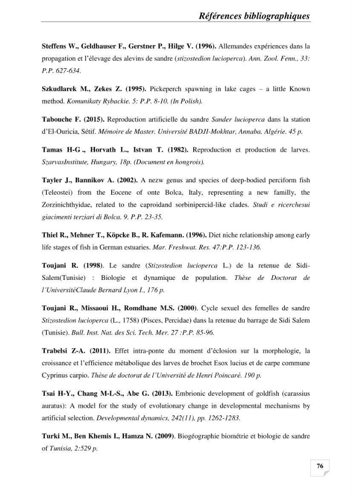 Contribution à la reproduction semi-contrôlée et à l’élevage larvaire d’une espèce carnassière d’eau douce : Cas de Sander lucioperca