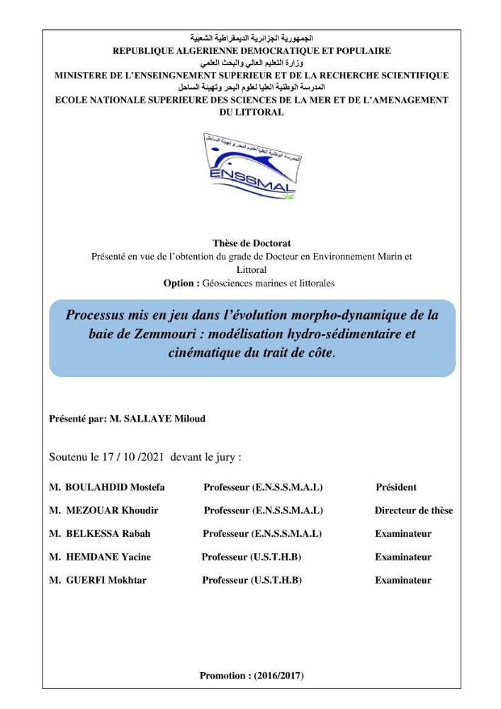 processus mis en Jeu dans l\'évolution Miorpho-dynamique de la baie zemmouri: Modélisation Hydro-Sédimentaire et cinématique du trait de Côte.