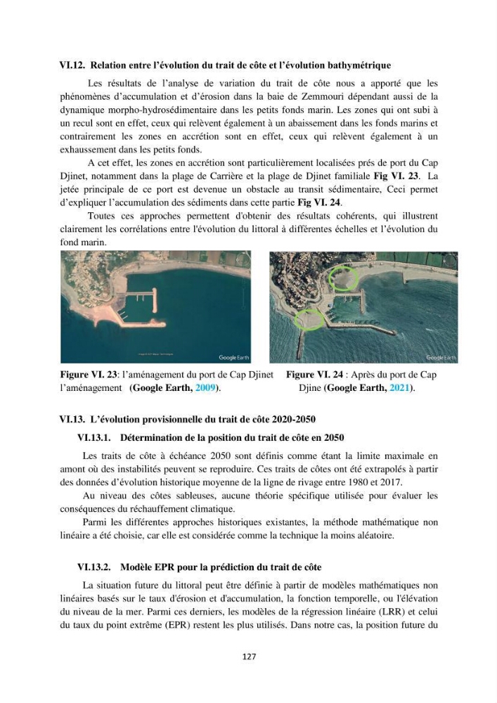 processus mis en Jeu dans l\'évolution Miorpho-dynamique de la baie zemmouri: Modélisation Hydro-Sédimentaire et cinématique du trait de Côte.