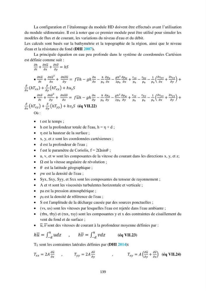 processus mis en Jeu dans l\'évolution Miorpho-dynamique de la baie zemmouri: Modélisation Hydro-Sédimentaire et cinématique du trait de Côte.