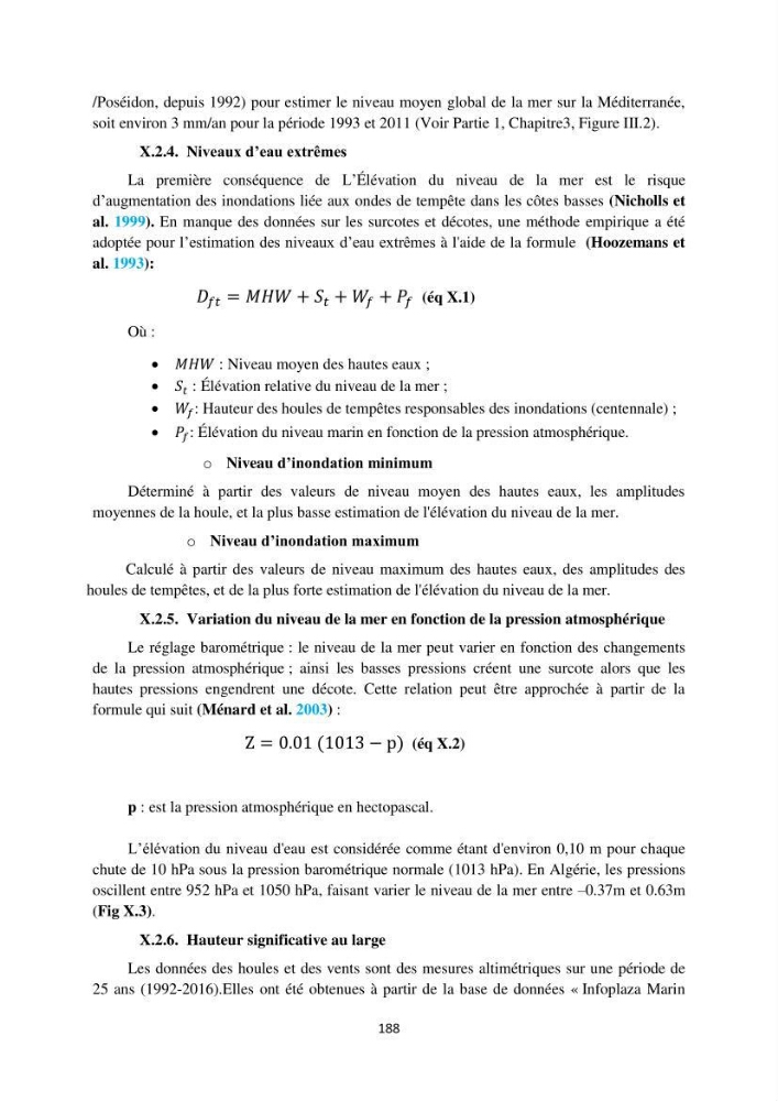 processus mis en Jeu dans l\'évolution Miorpho-dynamique de la baie zemmouri: Modélisation Hydro-Sédimentaire et cinématique du trait de Côte.