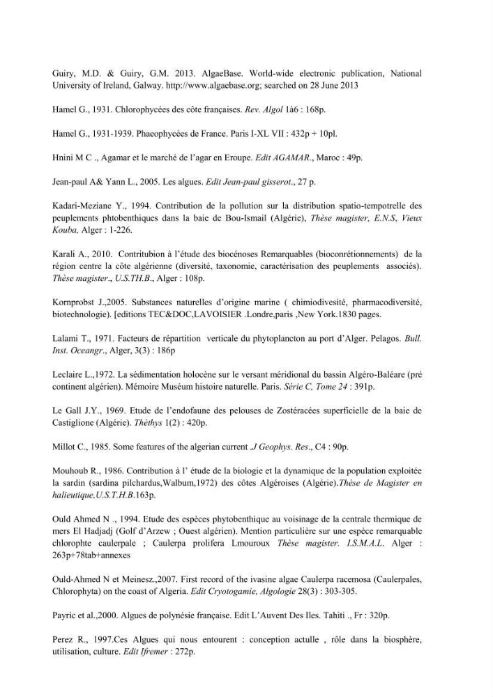 Actualisation de l\'inventaire des Rhodobiontes des côtes Algériennes et mise en évidence des éspèces à intérêt aquacole