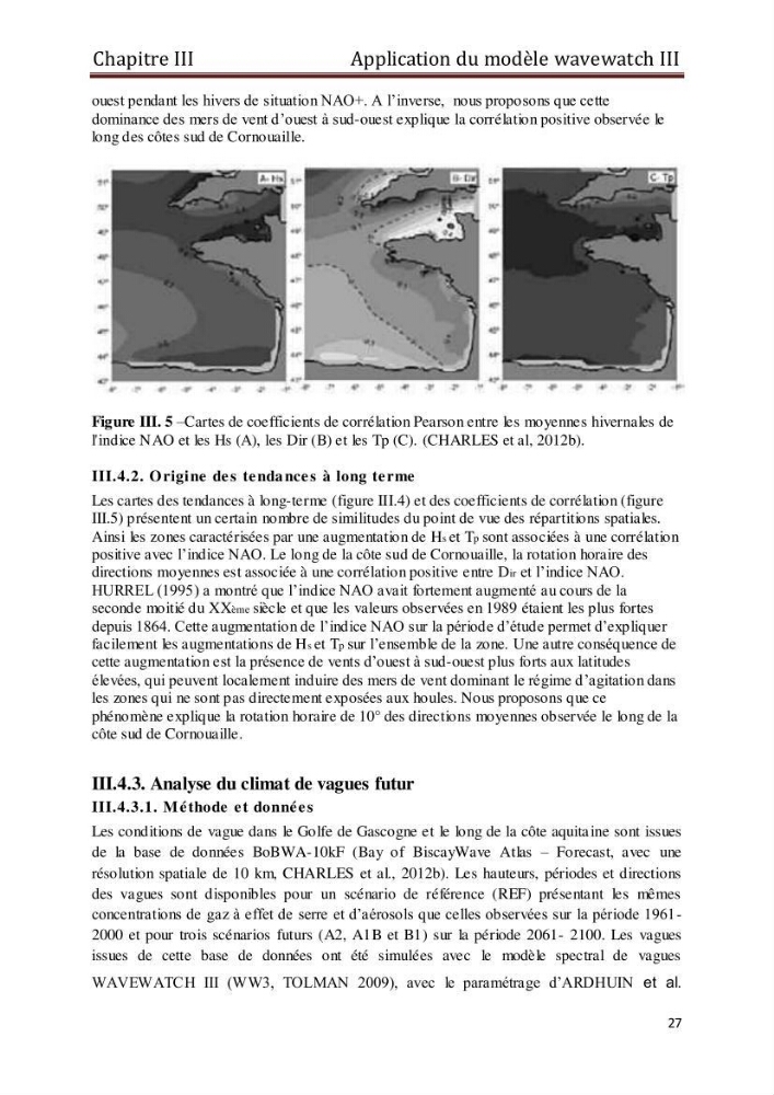 Etat de l\'art sur la modélisation des vagues dans la zone située en dehors de la zone de déferlement