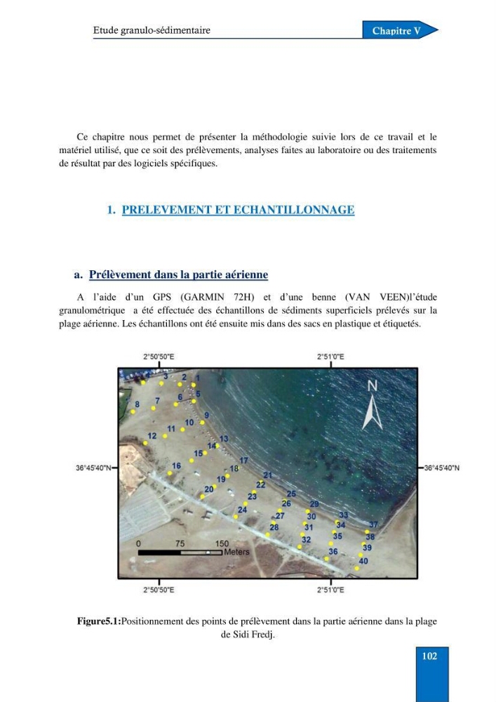 Contribution à la connaissance de la morphologie et de la dynamique sédimentaire du littoral centre de l\'Algèrie : cas d\'étude : Boumerdès, Sidi Fredj et Hamdania