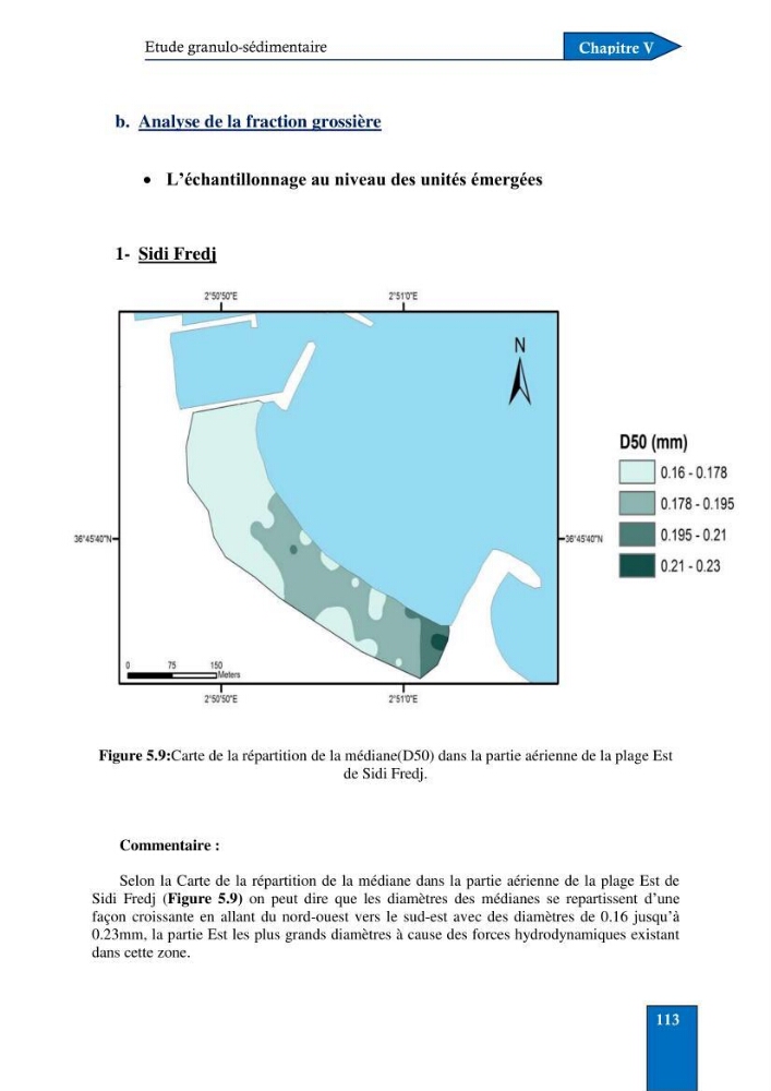 Contribution à la connaissance de la morphologie et de la dynamique sédimentaire du littoral centre de l\'Algèrie : cas d\'étude : Boumerdès, Sidi Fredj et Hamdania