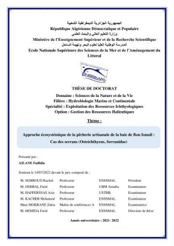 Approche écosystémique de la pêcherie artisanale de la baie de Bou Ismail : cas des serrans (Osteichthyens, Serranidae) Approche écosystémique de la pêcherie artisanale de la baie de Bou Ismail : cas des serrans (Osteichthyens, Serranidae)