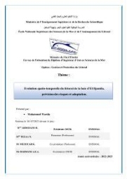 Evolution spatio-temporelle du littoral de la baie d'El Djamila prévisions des risques et adaptation