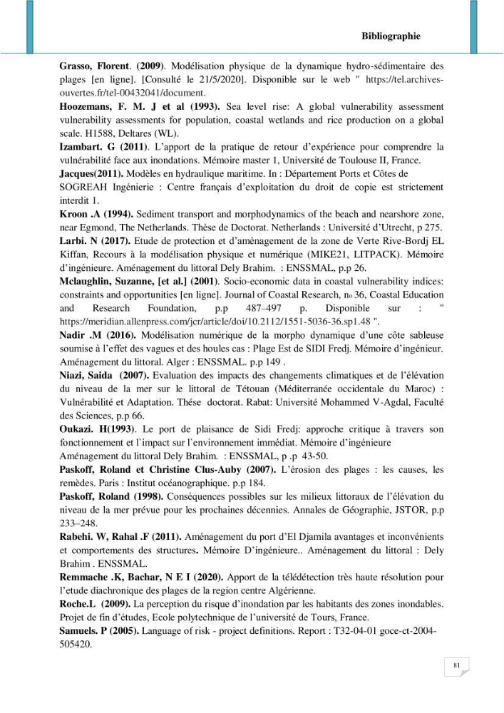 Evolution spatio-temporelle du littoral de la baie d\'El Djamila prévisions des risques et adaptation