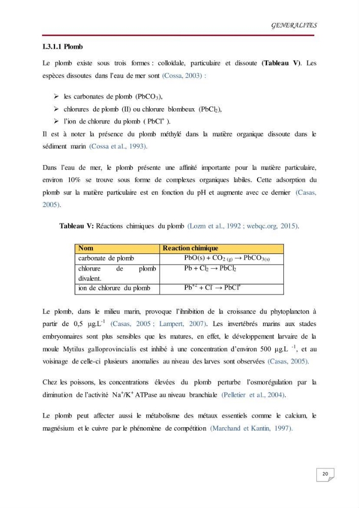 Evaluation des teneurs en métaux lourds dans l\'environnement marin du littoral Algérois chez Patella sp et les moules