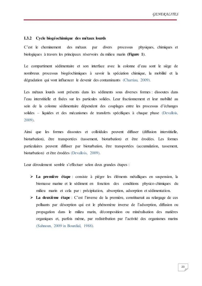 Evaluation des teneurs en métaux lourds dans l\'environnement marin du littoral Algérois chez Patella sp et les moules