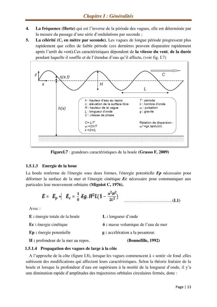 Modélisation Numérique de la morphodynamique sédimentaire et de la cinématique du trait de côte Chenoua plage, willaya de Tipaza.: