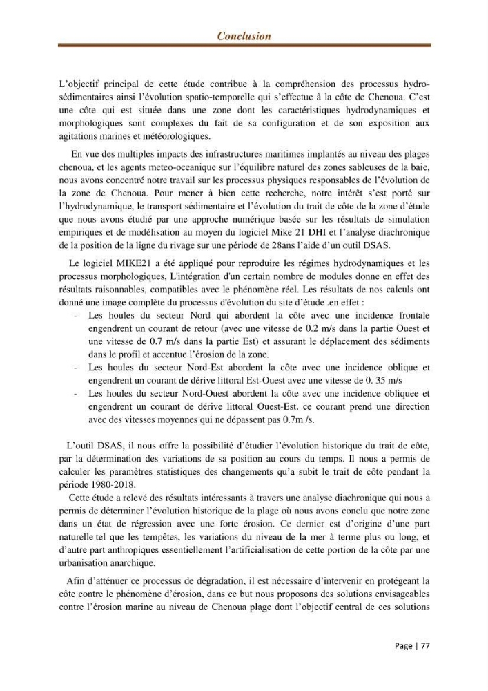 Modélisation Numérique de la morphodynamique sédimentaire et de la cinématique du trait de côte Chenoua plage, willaya de Tipaza.: