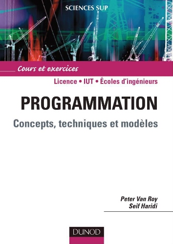 Programmation: concepts, techniques et modèles Programmation: concepts, techniques et modèles