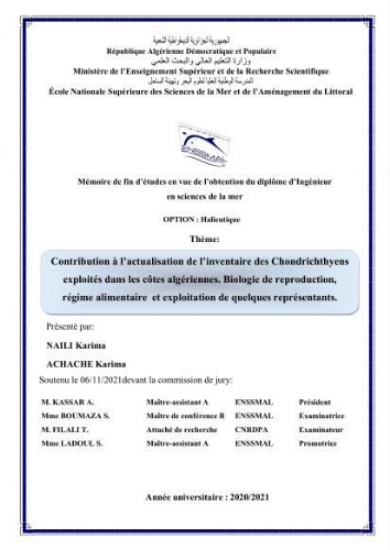 Contribution à l’actualisation de l’inventaire des Chondrichthyens exploités dans les côtes algériennes: biologie de reproduction, régime alimentaire et exploitation de quelques représentants. Contribution à l’actualisation de l’inventaire des Chondrichthyens exploités dans les côtes algériennes: biologie de reproduction, régime alimentaire et exploitation de quelques représentants.