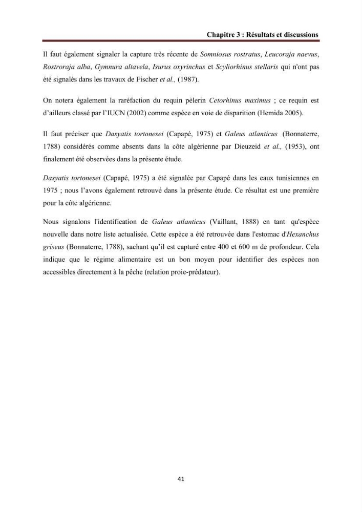 Contribution à l’actualisation de l’inventaire des Chondrichthyens exploités dans les côtes algériennes: biologie de reproduction, régime alimentaire et exploitation de quelques représentants.