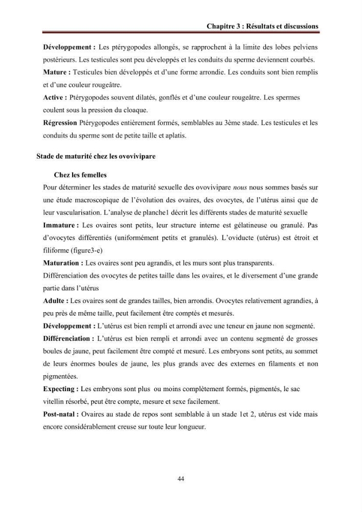 Contribution à l’actualisation de l’inventaire des Chondrichthyens exploités dans les côtes algériennes: biologie de reproduction, régime alimentaire et exploitation de quelques représentants.