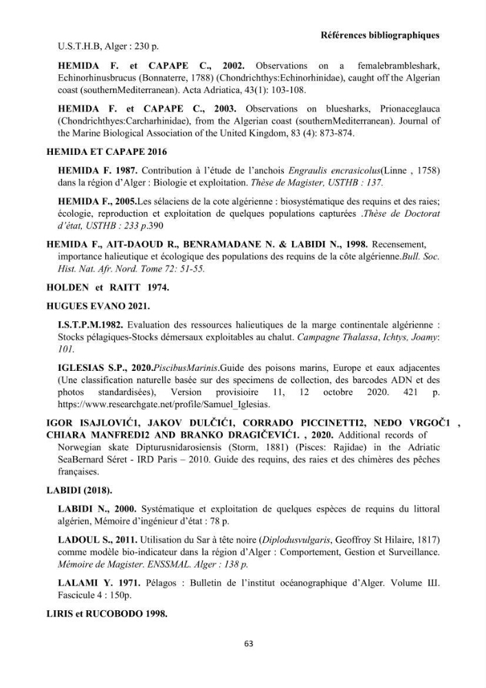 Contribution à l’actualisation de l’inventaire des Chondrichthyens exploités dans les côtes algériennes: biologie de reproduction, régime alimentaire et exploitation de quelques représentants.