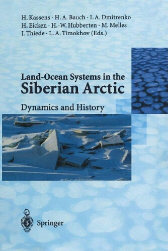 Land-ocean systems in the siberian arctic : dynamics and history Land-ocean systems in the siberian arctic : dynamics and history