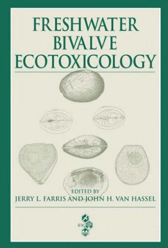 Freshwater bivalve ecotoxicology Freshwater bivalve ecotoxicology