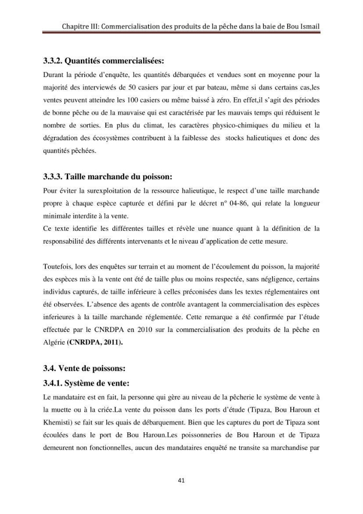 La commercialisation des produits de la pêche dans la baie de Bou Ismail: