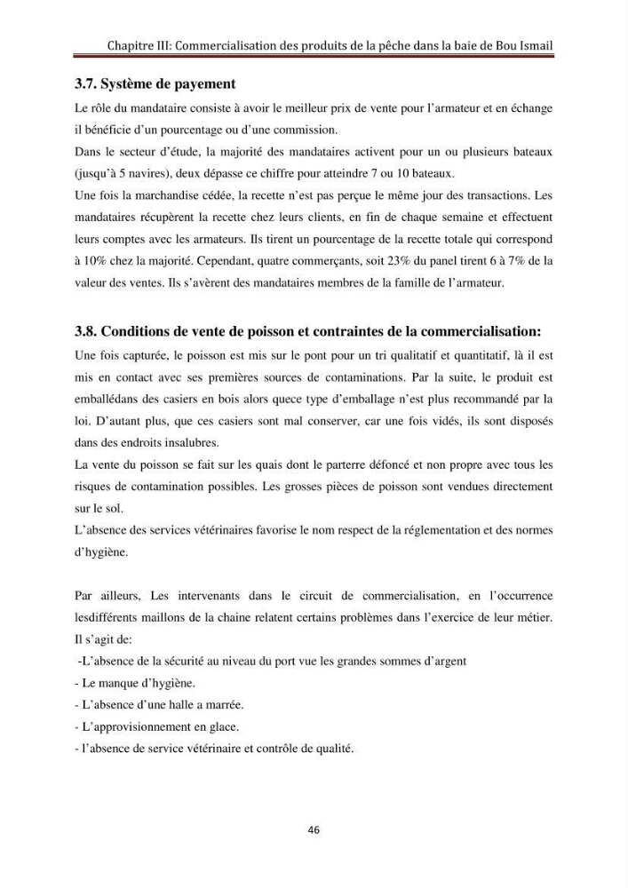 La commercialisation des produits de la pêche dans la baie de Bou Ismail: