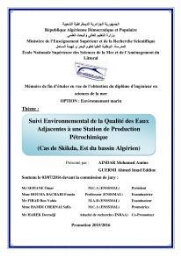 Suivi environnemental de la qualité des eaux adjacentes à une station de production pétrochimique (cas de Skikda,Est du bassin Algerien):