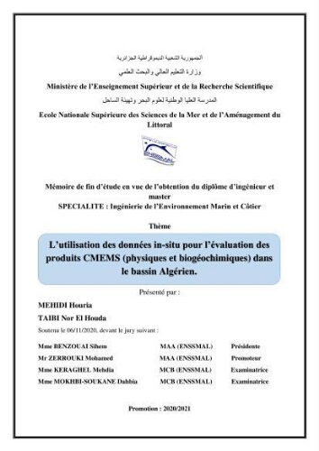 L’utilisation des données in-situ pour l’évaluation des produits CMEMS (physiques et biogéochimiques) dans le bassin Algérien. L’utilisation des données in-situ pour l’évaluation des produits CMEMS (physiques et biogéochimiques) dans le bassin Algérien.
