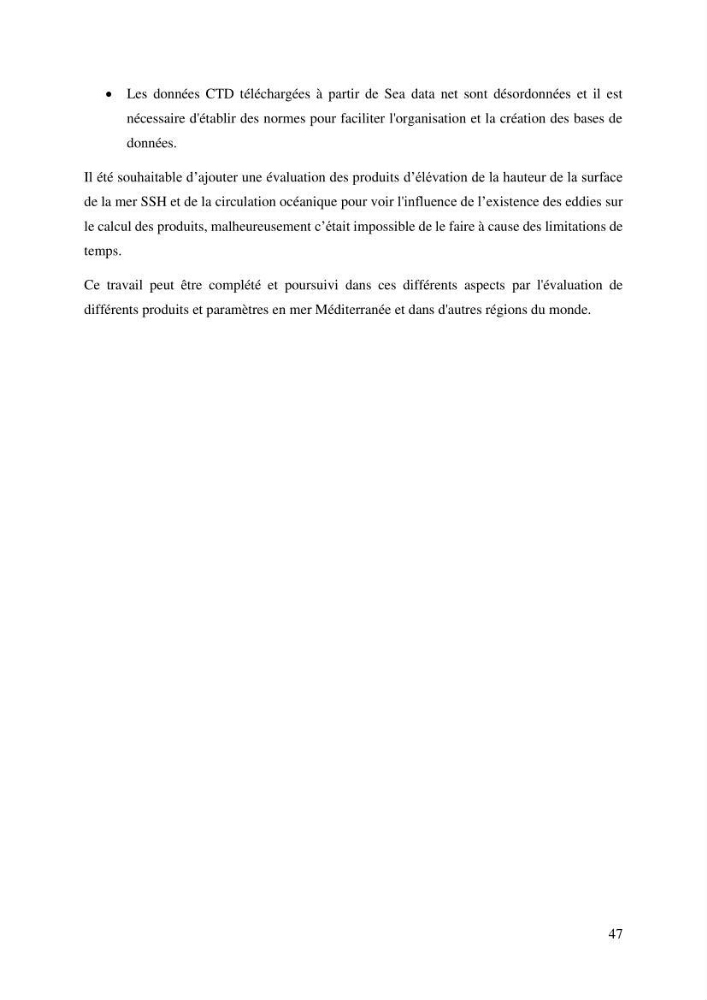 L’utilisation des données in-situ pour l’évaluation des produits CMEMS (physiques et biogéochimiques) dans le bassin Algérien.