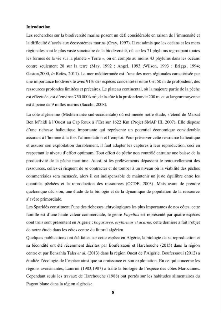 Etude des habitudes alimentaires, de la croissance et évaluation du stock du Pageot blanc Pagellus acarne(Risso,1826) dans la région centre algérienne: