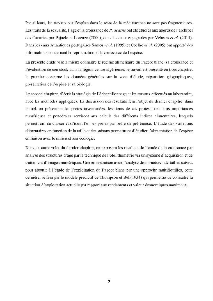 Etude des habitudes alimentaires, de la croissance et évaluation du stock du Pageot blanc Pagellus acarne(Risso,1826) dans la région centre algérienne: