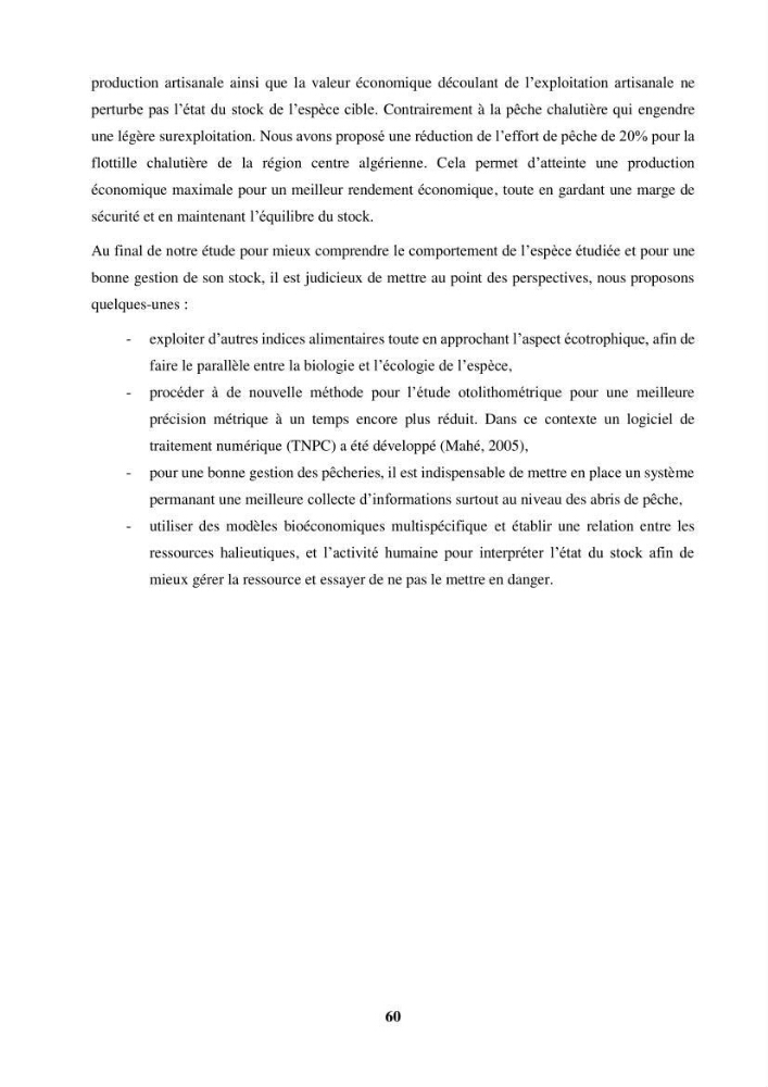 Etude des habitudes alimentaires, de la croissance et évaluation du stock du Pageot blanc Pagellus acarne(Risso,1826) dans la région centre algérienne:
