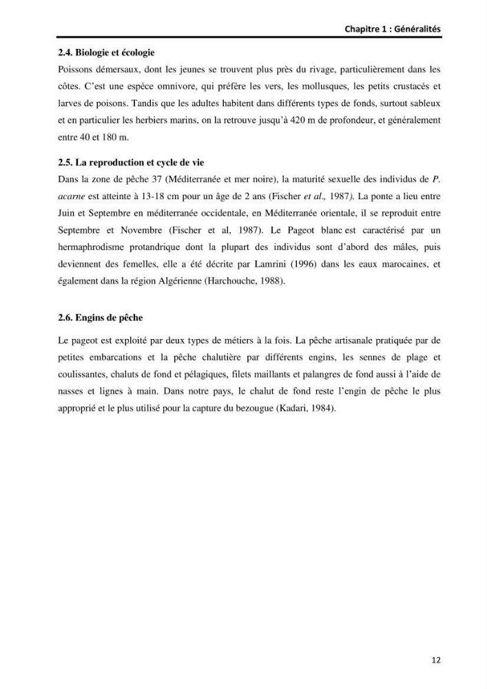 Etude comparative d’Age et de croissance de l’espèce Pagellus acarne (Risso, 1827) dans les trois secteurs géographiques du littoral Algérien.: