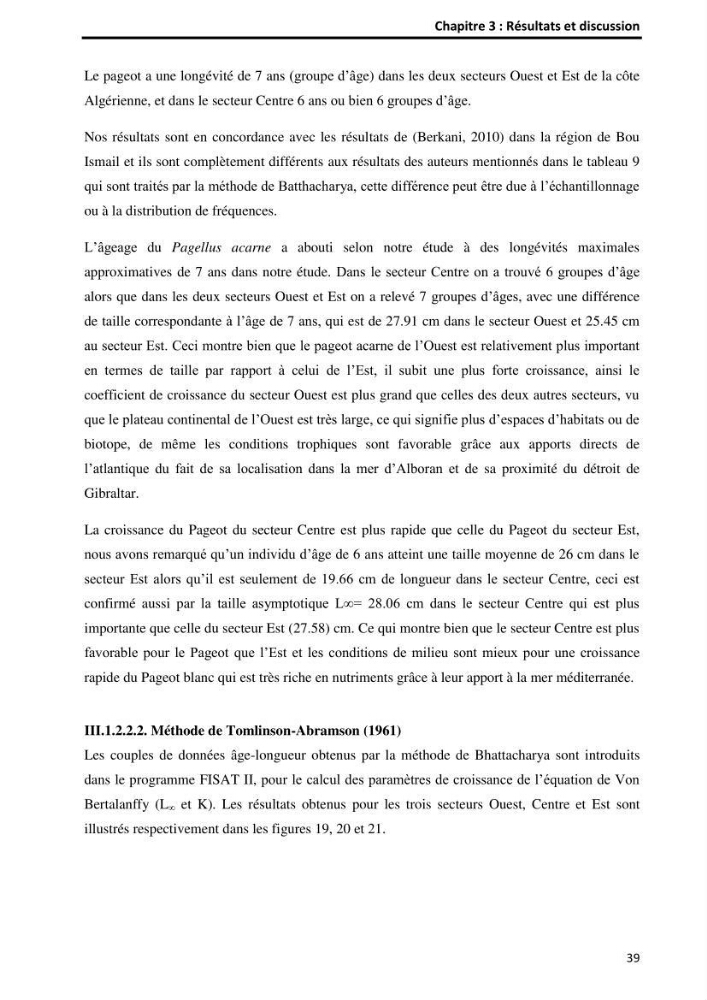 Etude comparative d’Age et de croissance de l’espèce Pagellus acarne (Risso, 1827) dans les trois secteurs géographiques du littoral Algérien.: