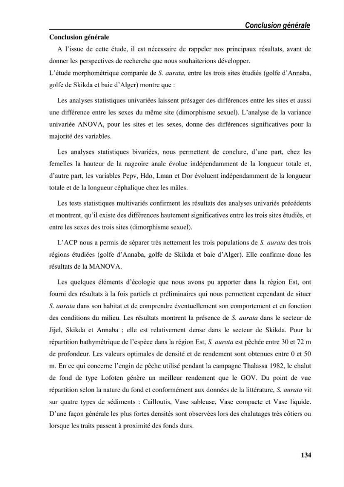Ecologie, biologie, morphométrie et exploitation de la daurade royale Sparus aurata Linné, 1758 dans la région de SKIKDA.: