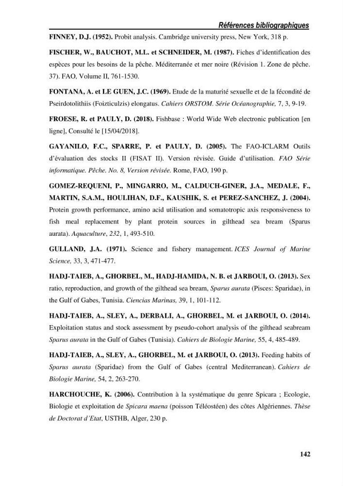 Ecologie, biologie, morphométrie et exploitation de la daurade royale Sparus aurata Linné, 1758 dans la région de SKIKDA.: