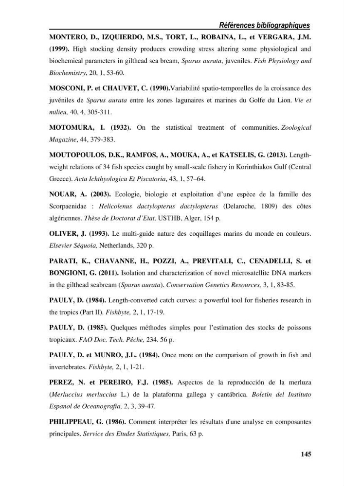 Ecologie, biologie, morphométrie et exploitation de la daurade royale Sparus aurata Linné, 1758 dans la région de SKIKDA.:
