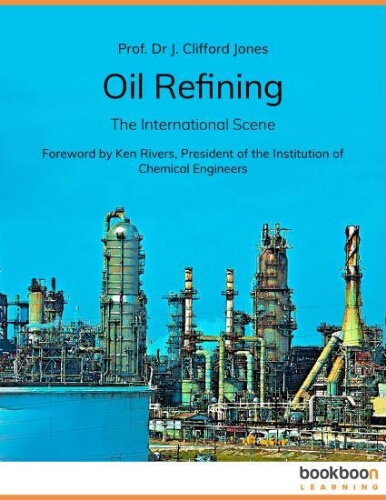 Oil refining: the international scene Oil refining: the international scene