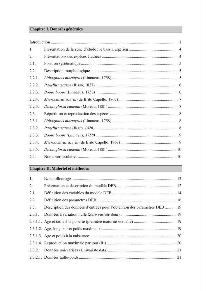 Estimation des paramètres du modèle bioénergétique DEB (Dynamic Energy Budget) pour étudier la croissance et la reproduction de quelques espèces de Sparidae et de Soleidae des côtes algériennes.