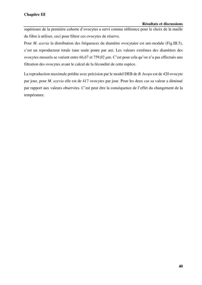 Estimation des paramètres du modèle bioénergétique DEB (Dynamic Energy Budget) pour étudier la croissance et la reproduction de quelques espèces de Sparidae et de Soleidae des côtes algériennes.