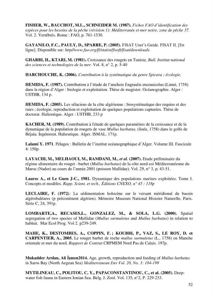 Contribution à l’étude de la croissance et de l’exploitation de l’espèce « Mullus barbatus» dans la baie de Jijel.
