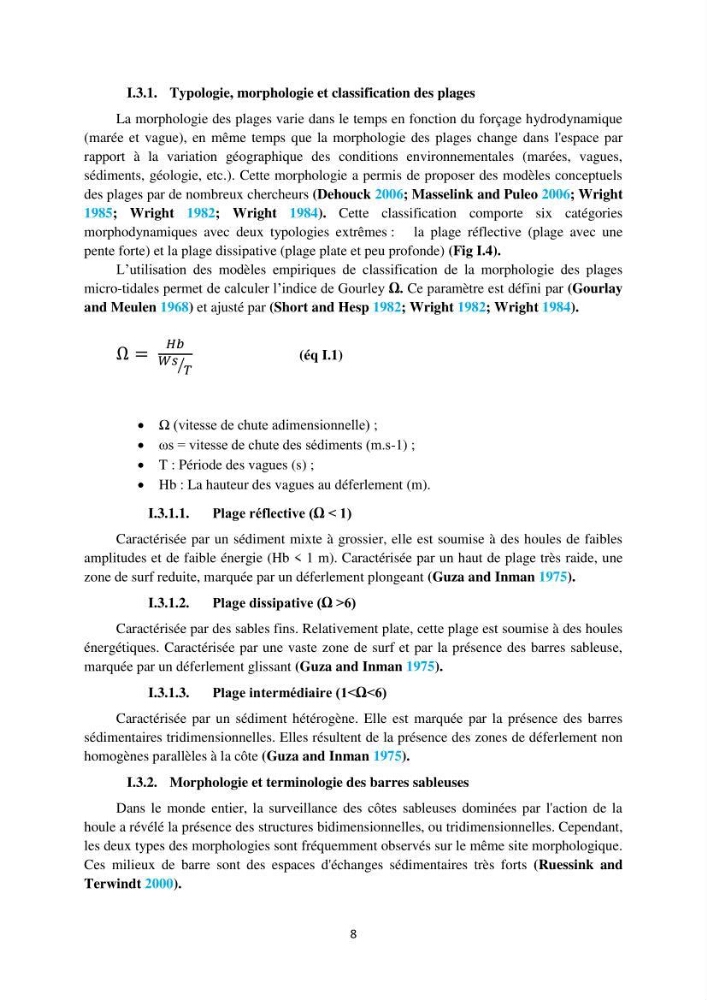 processus mis en Jeu dans l\'évolution Miorpho-dynamique de la baie zemmouri: Modélisation Hydro-Sédimentaire et cinématique du trait de Côte.