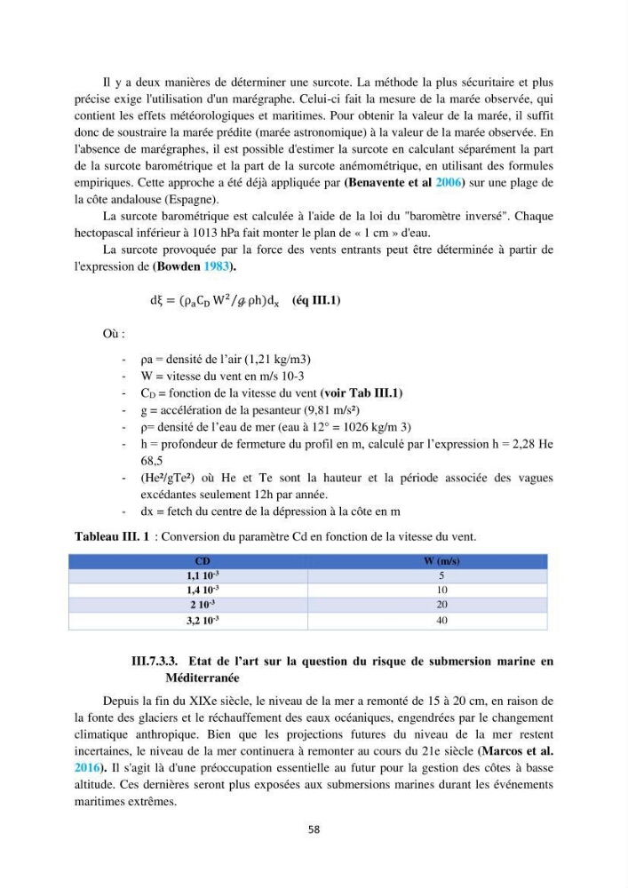 processus mis en Jeu dans l\'évolution Miorpho-dynamique de la baie zemmouri: Modélisation Hydro-Sédimentaire et cinématique du trait de Côte.