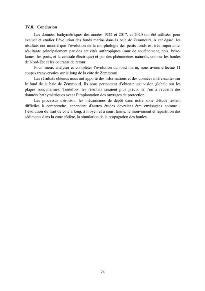 processus mis en Jeu dans l\'évolution Miorpho-dynamique de la baie zemmouri: Modélisation Hydro-Sédimentaire et cinématique du trait de Côte.