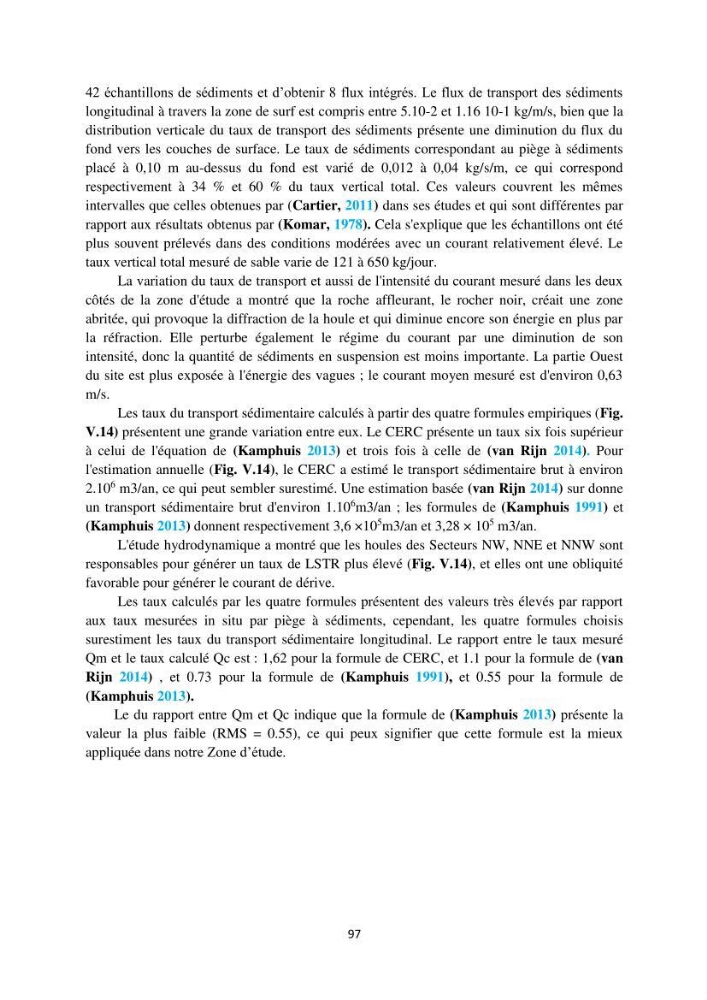 processus mis en Jeu dans l\'évolution Miorpho-dynamique de la baie zemmouri: Modélisation Hydro-Sédimentaire et cinématique du trait de Côte.